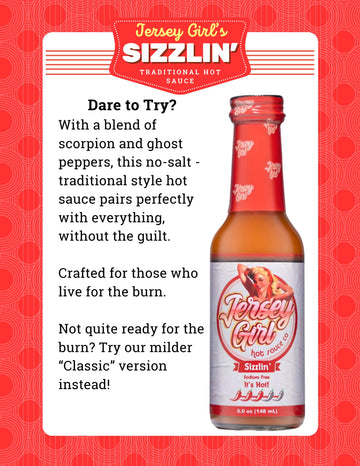 Jersey Girl Hot Sauce Co, Sizzlin' Original Spicy Hot Sauce (All Natural) & (Low Sodium) Crafted With Trinidad Scorpion, Long Ho