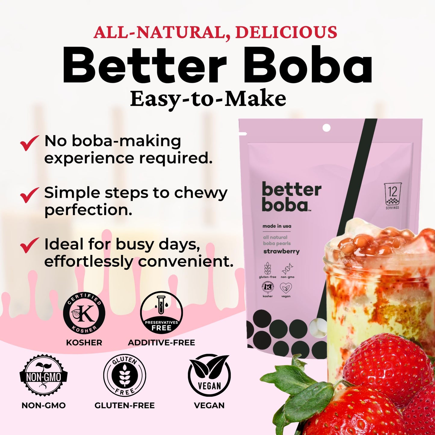 Better Boba All-Natural Strawberry Boba Pearls | Vegan, Gluten-Free, Non-Gmo, Kosher Boba For Bubble Tea, Desserts | 8 Oz Pack (