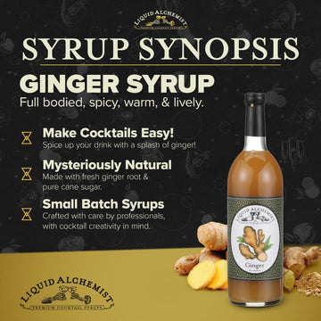 Liquid Alchemist Ginger Syrup for Cocktails - Non-GMO, Vegan - 25 Fl Oz