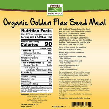 NOW Foods, Organic Golden Flax Seed Meal, Source of Essential Fatty Acids and Fiber, Cold-Processed, Certified Non-GMO, 12-Ounce