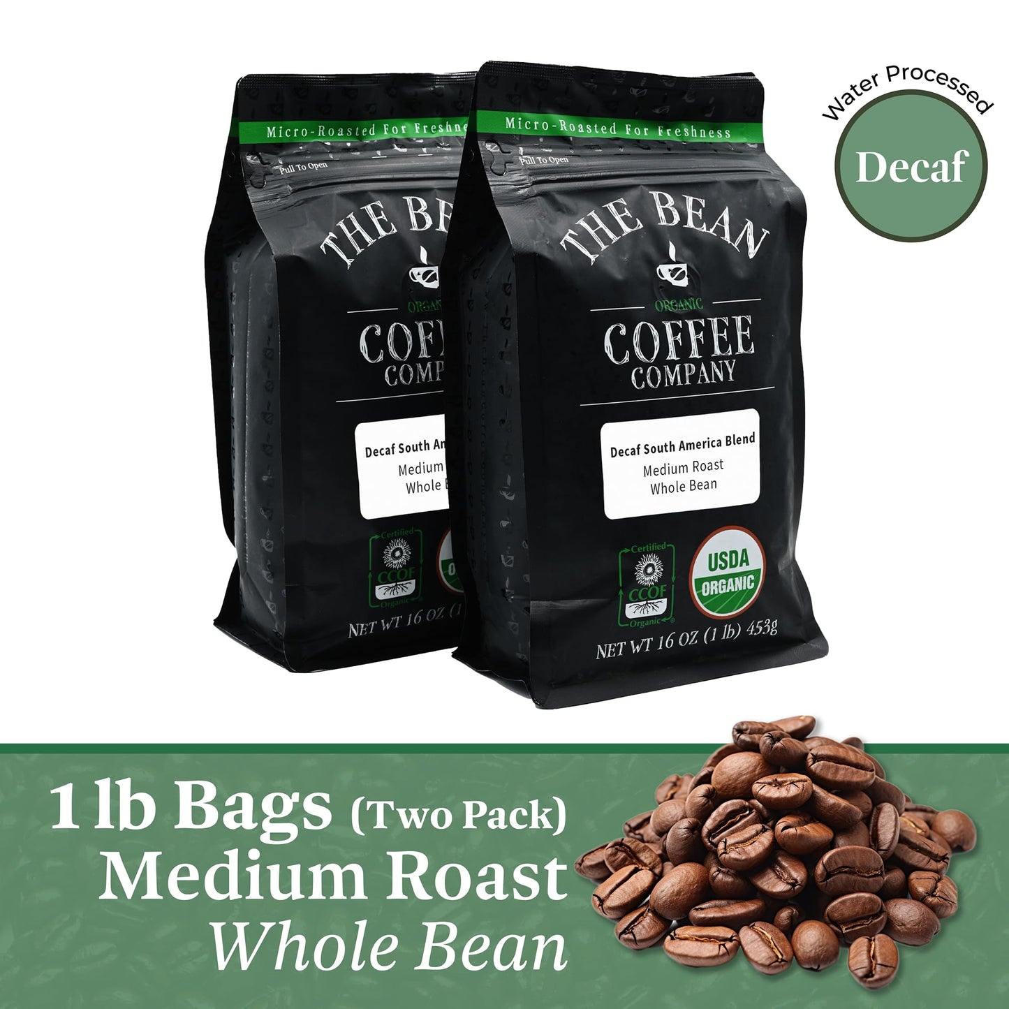 The Bean Organic Coffee Company Water Processed Decaf South America Blend, Medium Roast, Whole Bean Coffee, 16-Ounce Bags (Pack Of 2)