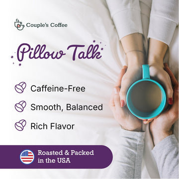 Couples Coffee Decaf Ground Coffee | Pillow Talk | Medium Roast Decaf Coffee