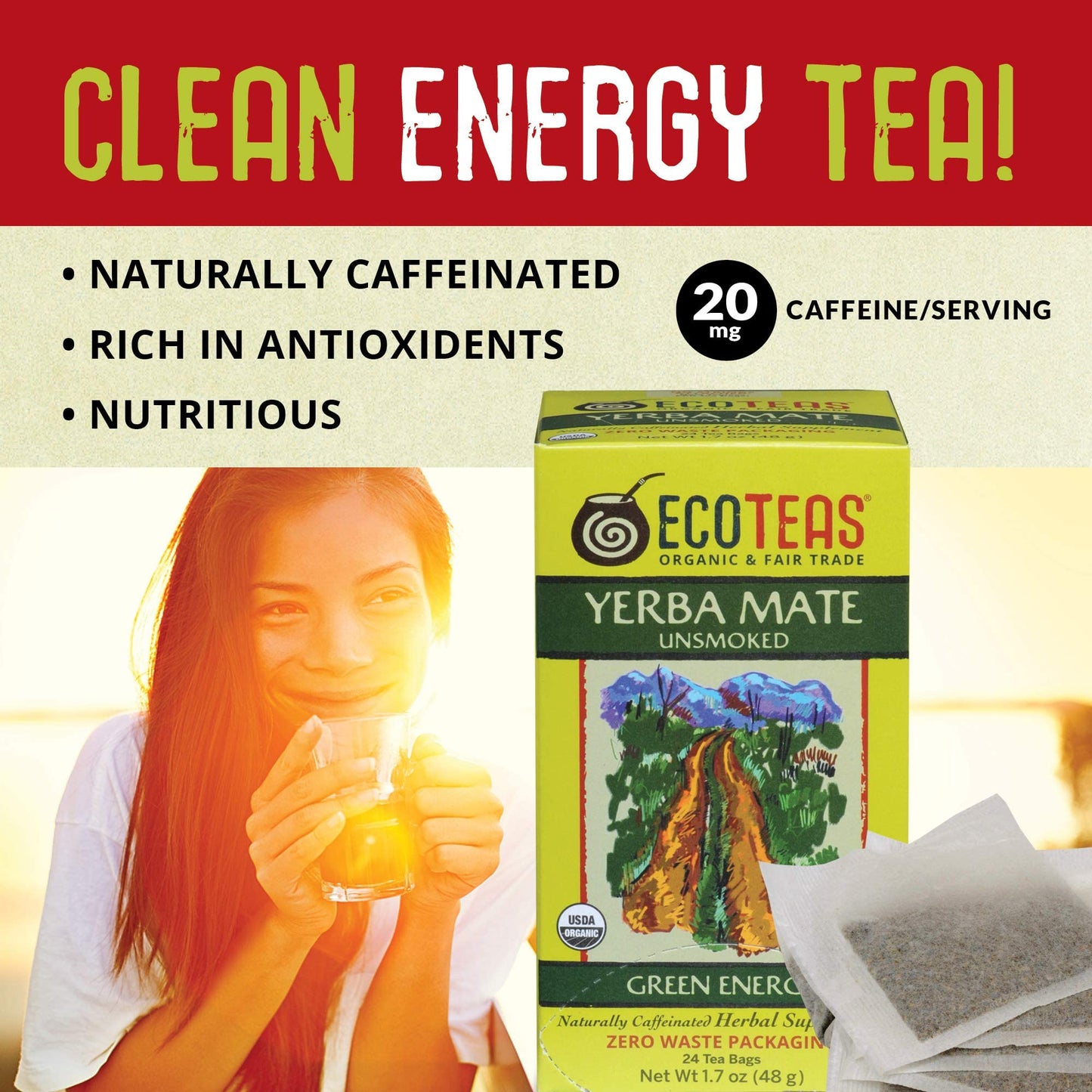 Ecoteas Organic Unsmoked Yerba Mate Tea Bags - 24 Count, 1.7 Oz - Organic Detox Tea - Hi Caf Tea - Clean Yerba Mate Energy Burst