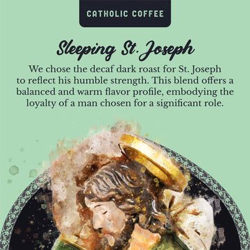Catholic Coffee Sleeping St. Joseph Decaf Arabica Coffee, Dark Roast Coffee. Ethically Sourced From Colombia And Made By A Famil