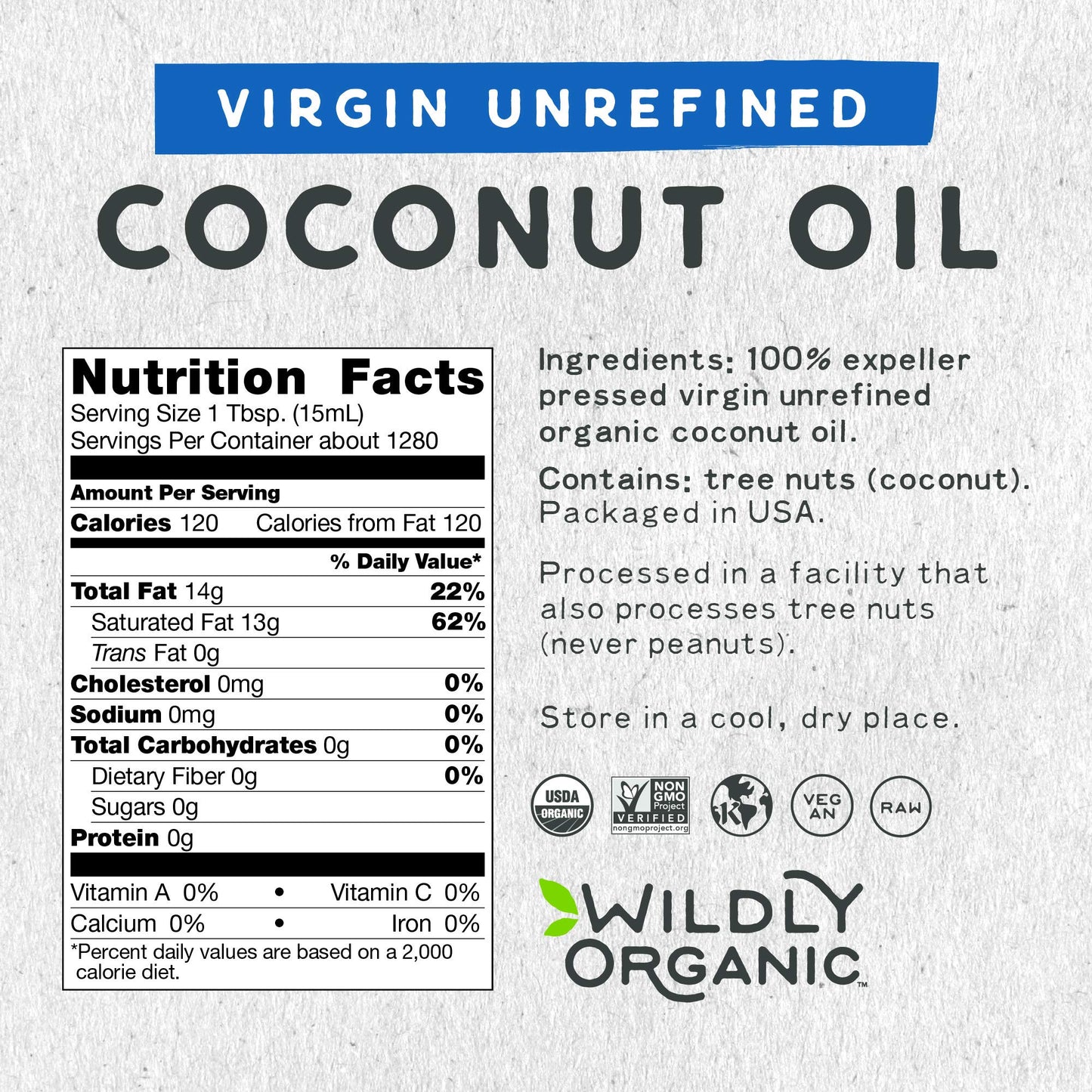 Wildly Organic Virgin Unrefined Cold Pressed Coconut Oil 640 Fl Oz, 5 Gallon - Organic, Unrefined, Raw, Non-Gmo, Vegan, Pet-Safe