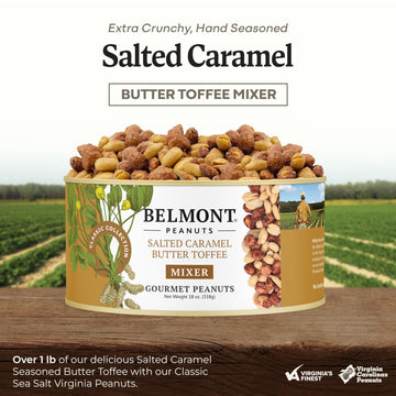 Belmont Peanuts Gourmet Salted Caramel Butter Toffee Mixer, 18 oz, Hand Seasoned Snack, No Preservatives, Virginia Peanuts