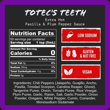 Totec's Teeth - Extra Hot Pasilla & Plum (9oz)