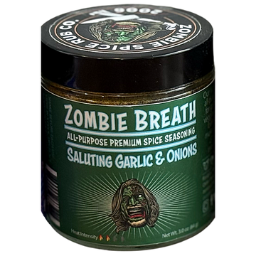 Zombie Breath: Saluting Onion and Garlic Forever --by Zombie Spice Rub Co.