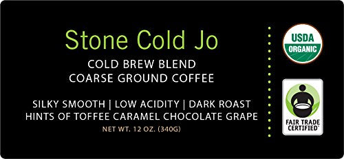 Stone Cold Jo: 12 Oz, Cold Brew Coffee Blend, Dark Roast, Coarse Ground Organic Coffee, Silky, Smooth, Low Acidity, Usda Certifi