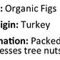 Anna and Sarah Organic Dried Figs 1 Lb