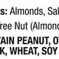 Salad Pizazz Almond Toppings  Oven Roasted Sea Salt  Snack Mix and Salad Topping  Non-GMO  All-Natural  Resealable Bag  3.25 Oz
