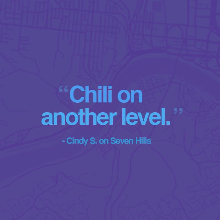 Seven Hills Chili Original - Original Cincinnati Style Chili From The 1930'S