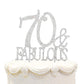 Hatcher Lee 70 & Fabulous Cake Topper 70 Years Birthday Or 70Th Wedding Anniversary Silver Crystal Rhinestone Party Decoration