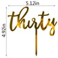 Qertesl Acrylic Thirty Cake Topper,30Th Birthday Cake Toppers, 30Th Anniversary Party Decorations Supplies- Double Sided Gold Gl