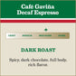 Caf   Gavia Decaf Espresso Roast Extra Fine Ground Coffee, 100% Arabica, (3 X 10 Oz Cans)