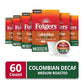 Folgers Colombian Decaf Coffee  Medium Roast  Keurig K-Cup pods  10 Count Box (Pack of 6)