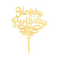 Restaurantware Top Cake Happy Birthday Cake Topper 1 Mirrored Birthday Cake Decoration - With Swirls Durable Gold Acrylic Birthd