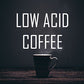 Low Acid Coffee, Blend Of Natural Low Acidic Coffee, Ground, Medium Roast, Fresh Roasted, Kosher, 11-Ounces