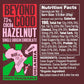 Beyond Good Dark Chocolate Toasted Hazelnut Bar  2.64 Oz