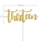 Gold Glitter Thirteen Cake Topper, Happy 13Th Birthday Cake Decor, Thirteen Years Old Party Decorations, 13Th Anniversary Party