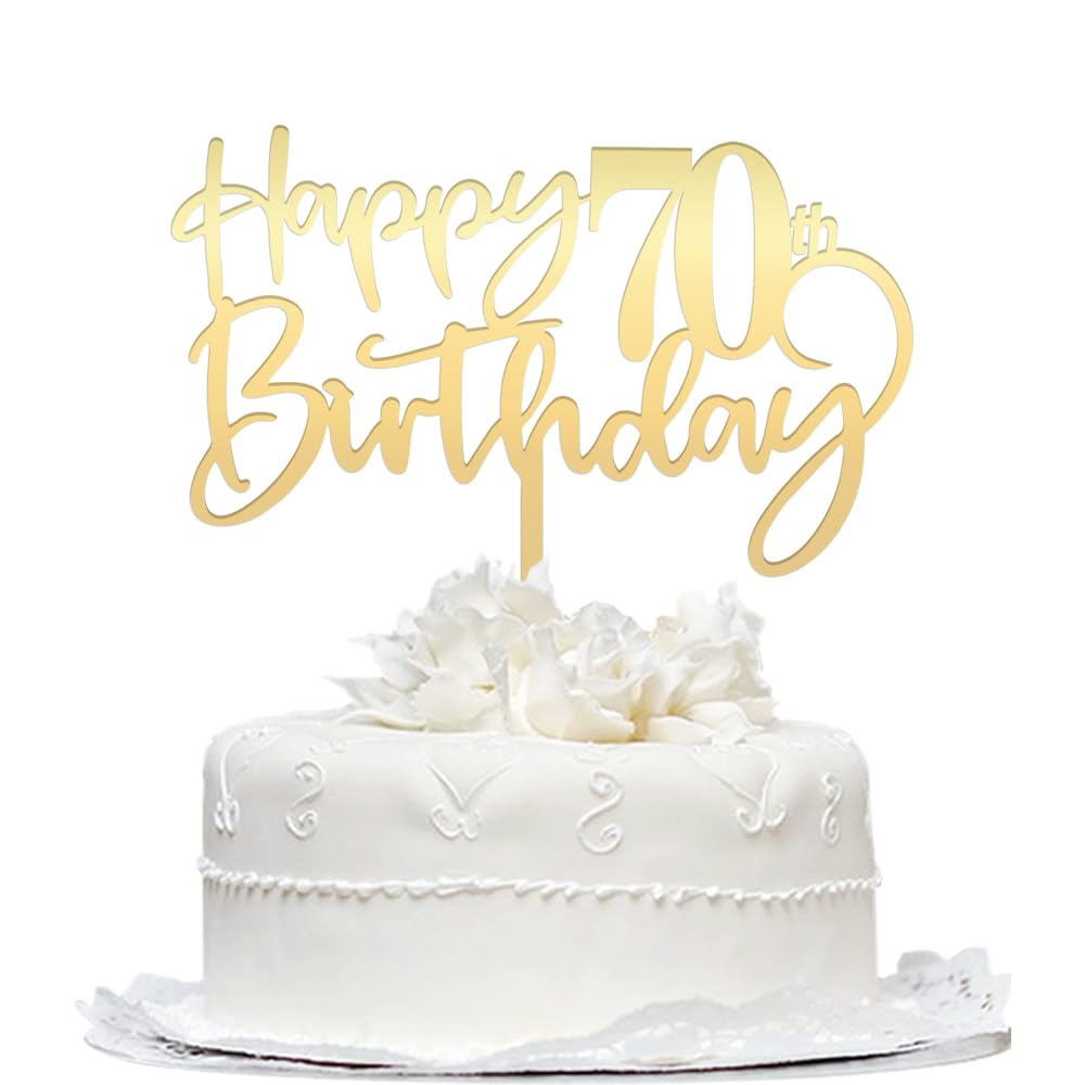 Happy 70th birthday cake Topper,Mirrored Gold Acrylic Durable Cake Topper,70th Birthday Party Cake Decorations,Hello 70th years 