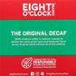 Eight O'Clock The Original Decaf Coffee, 12 Ct