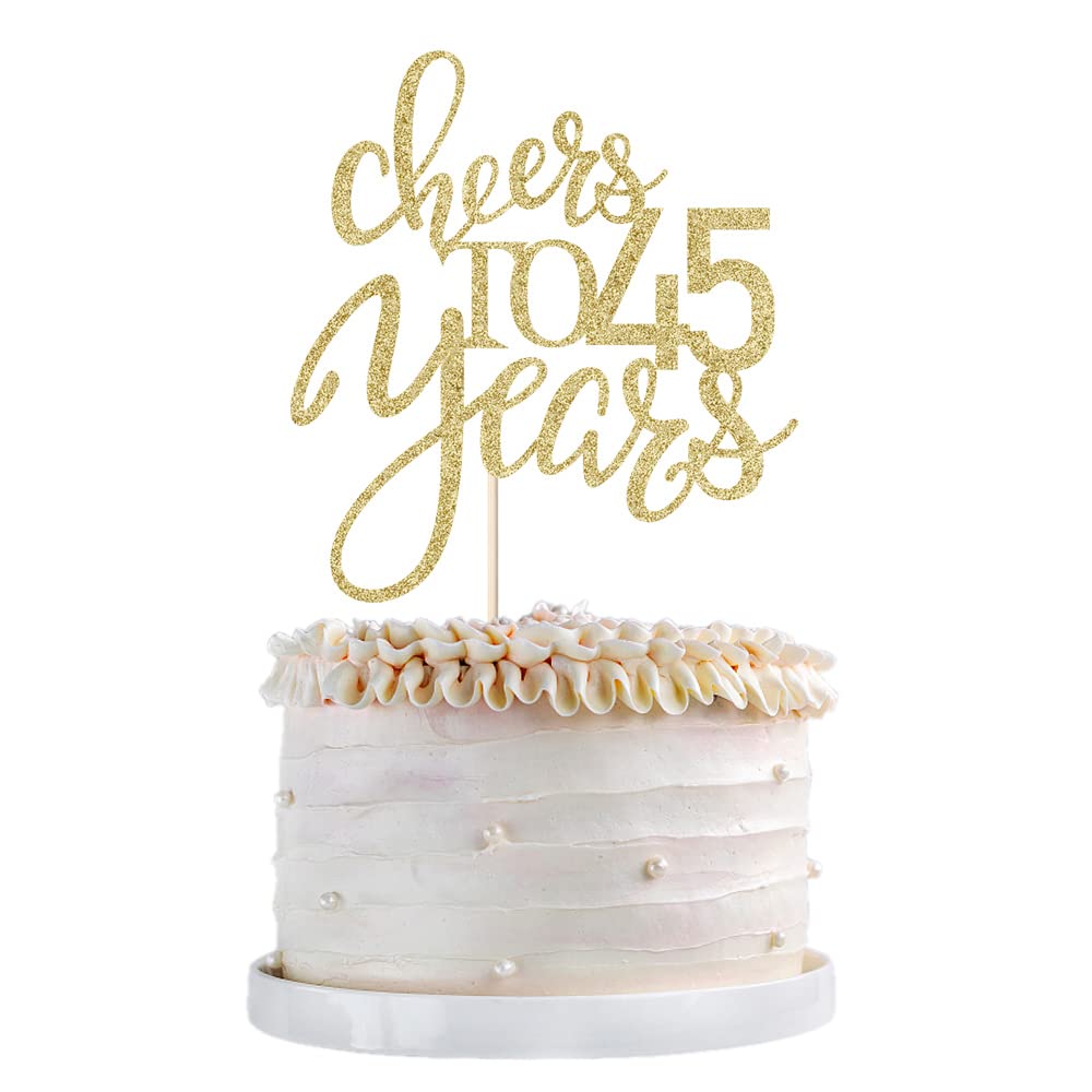 Qertesl Gold Glitter Cheers To 45 Years Cake Topper, Happy 45Th Birthday Cake Decorations,Perfect For 45 Years Cake Decorating,W