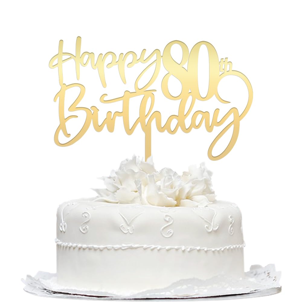 Happy 80th Birthday Cake Topper, Mirrored Gold Acrylic, Party Decorations