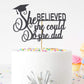 Graduation 2024 Cake Topper, She Did It Cake Sign, Congrats Grad Party Decorations, Black