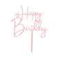 Happy Birthday Cake Topper Cake Decoration Birthday Cake Supplies (Rose gold cake topper)