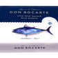 Don Bocarte Wild Bluefin Tuna Belly (Ventresca) - Preserved in Extra Virgin Olive Oil - Product of Spain - 7.59 OZ - 215g Tin