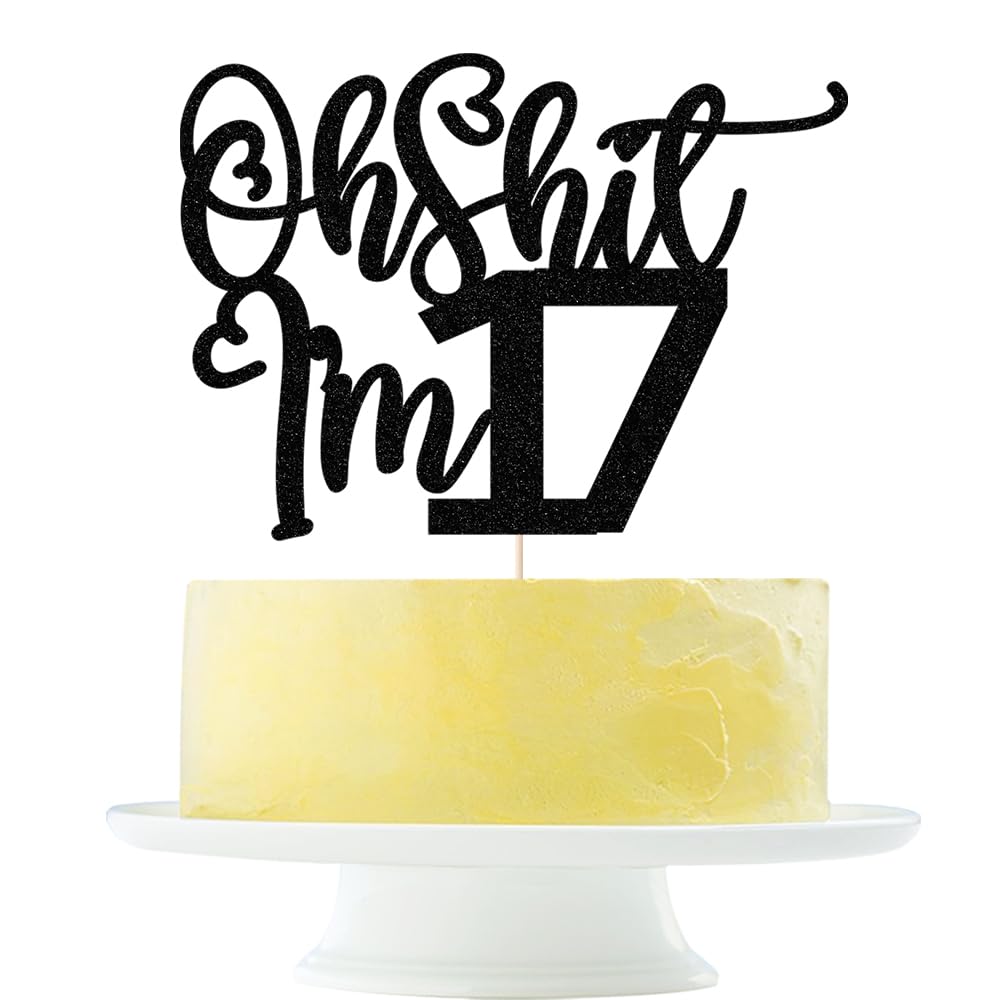 Black flash Oh Shit I'm 17 Cake Topper, Happy 17th Birthday/Cheers to 17 Years/Sweet 17, Funny 17th Birthday Party Decorations S