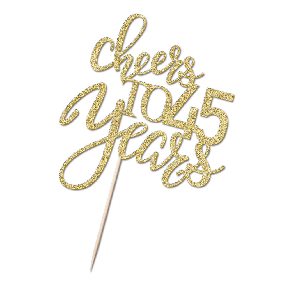 Qertesl Gold Glitter Cheers To 45 Years Cake Topper, Happy 45Th Birthday Cake Decorations,Perfect For 45 Years Cake Decorating,W