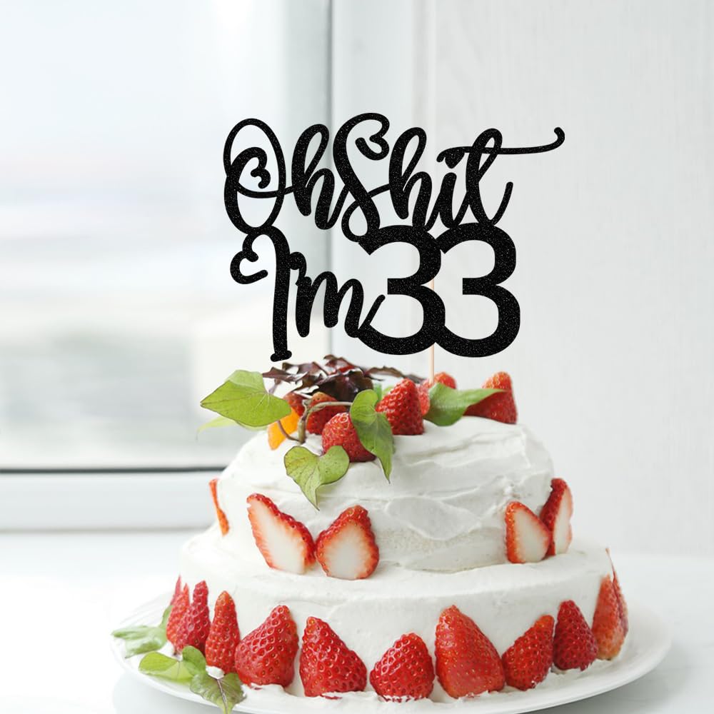 Black Flash Oh Shit I'M 33 Cake Topper, Happy 33Th Birthday/Cheers To 33 Years/Sweet 33, Funny 33Th Birthday Party Decorations S