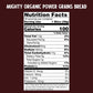 ONE MIGHTY MILL Organic 100% Power Grains Bread, 24.5 OZ