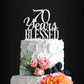 Silver Acrylic Custom 70 Years Blessed Cake Topper, 70Th Birthday Cake Topper, 70Th Wedding Anniversary Cake Topper (70 Bless)