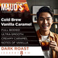 Maud'S Vanilla Caramel Cold Brew Coffee Pods, 18 Ct | Cold Bew Vanilla Caramel Flavor | 100% Arabica Dark Roast Coffee | Solar E