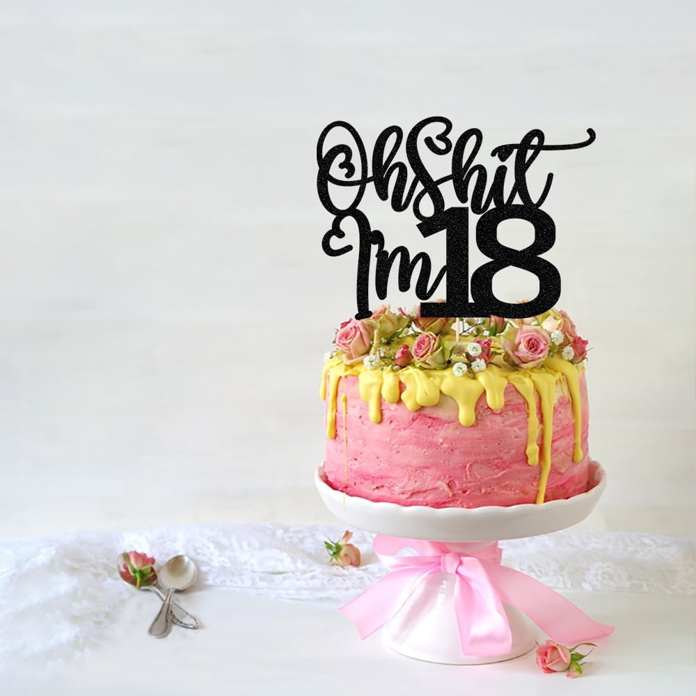 Black Flash Oh Shit I'M 18 Cake Topper, Happy 18Th Birthday/Cheers To 18 Years/Sweet 18, Funny 18Th Birthday Party Decorations S