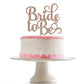 Bride To Be Cake Topper Rose Gold Glitter, Bridal Shower Cake Topper, Bridal Shower Toppers, Bride To Be Cake Toppers For Bridal