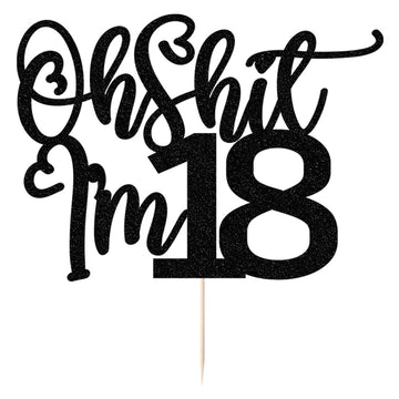 Black Flash Oh Shit I'M 18 Cake Topper, Happy 18Th Birthday/Cheers To 18 Years/Sweet 18, Funny 18Th Birthday Party Decorations S