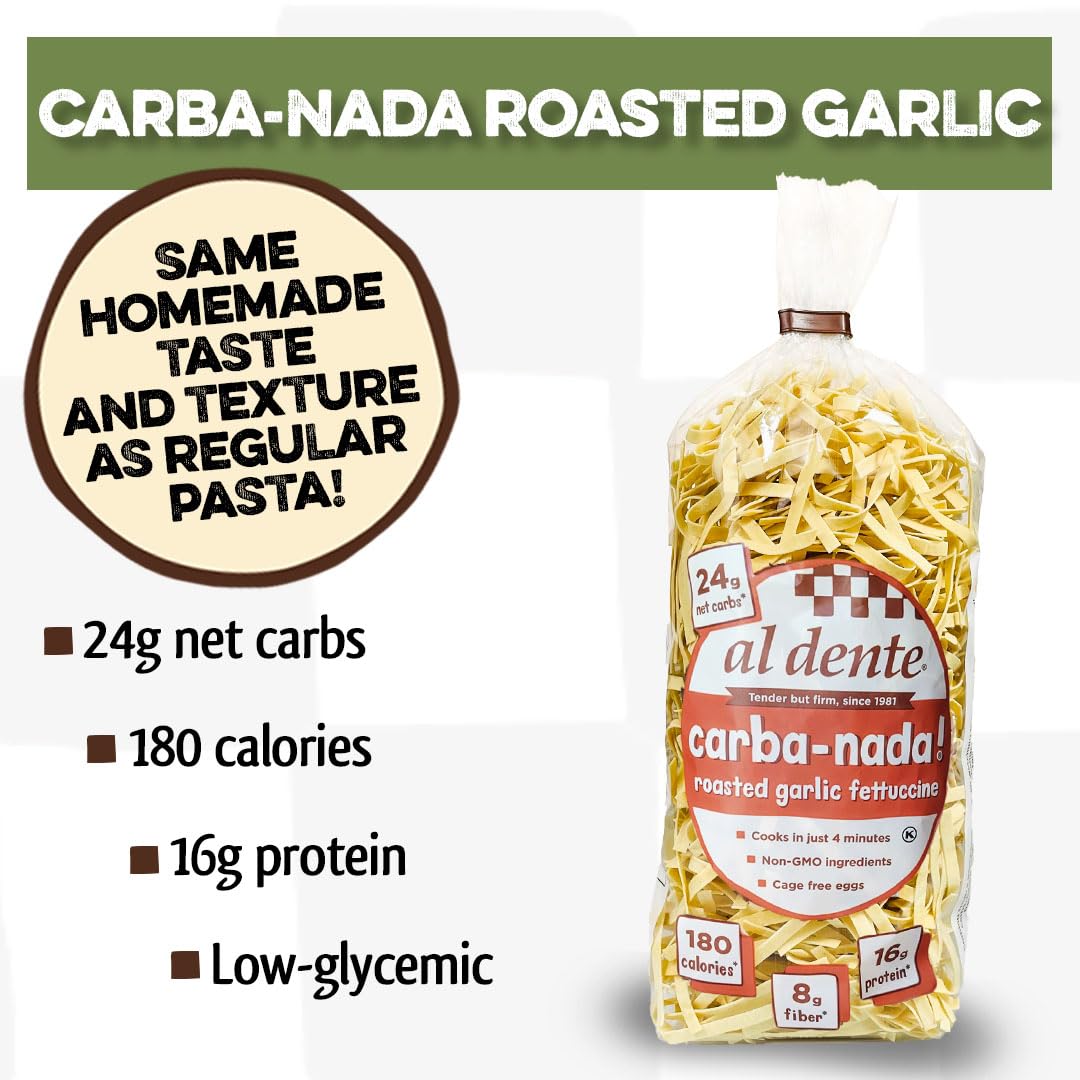 Al Dente Carba-Nada Roasted Garlic Fettuccine, Lower-Carb Pasta, 16G High Protein, Cage Free Eggs, Non-Gmo, 10 Ounce Bags (Pack Of 6)