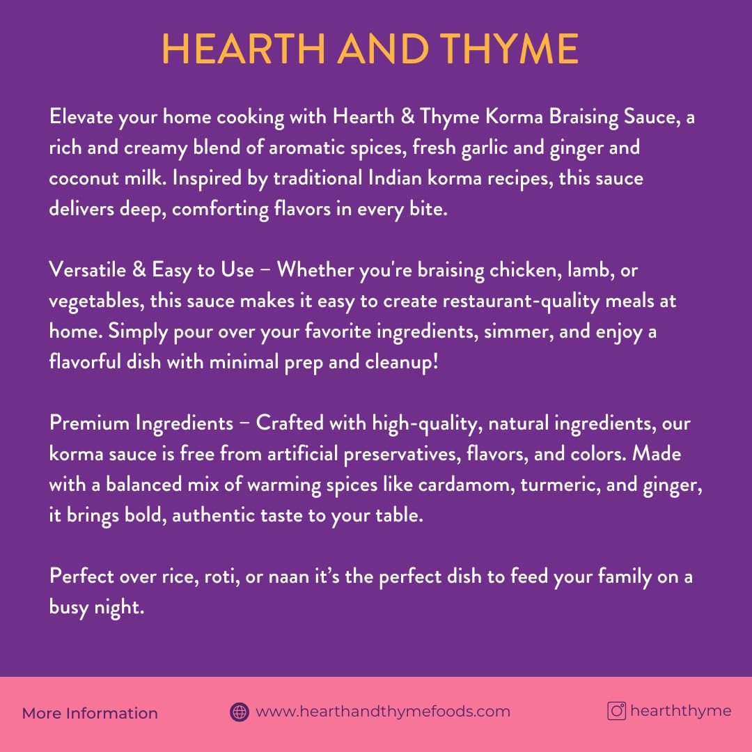 Hearth&Thyme Traditional Indian Curry Korma Braising Sauce 22.5 Oz Made With Fragrant Spices And Fresh Garlic And Ginger. Not An