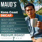 Maud'S Decaf Kona Coffee Pods, 100 Ct | Decaffeinated Kona Coast Blend | 100% Arabica Medium Roast Coffee | Solar Energy Produce