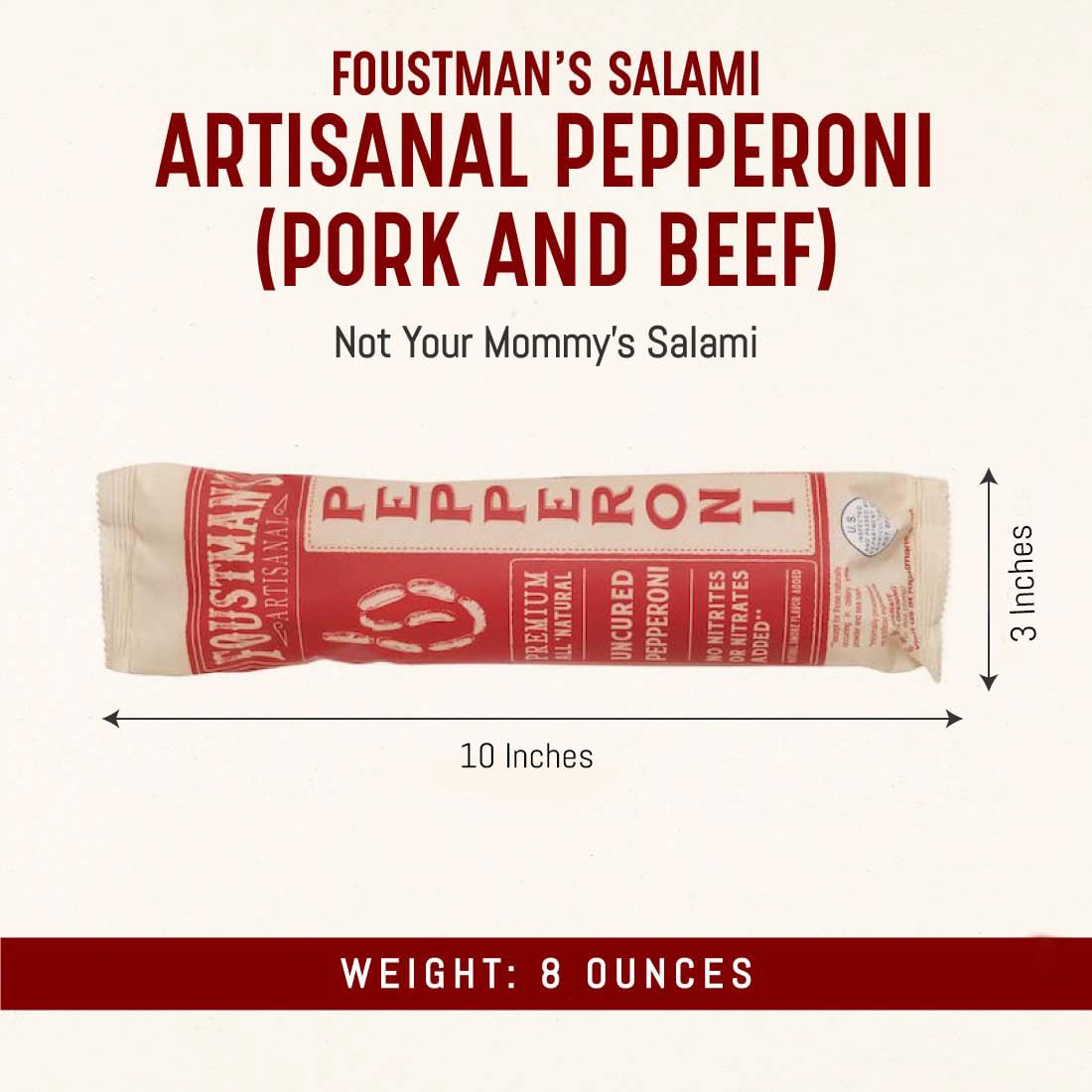 Foustmans Salami Pork and Beef Pepperoni, Nitrate-Free, Naturally Cured, Gluten-Free, Dairy-Free, 8 Oz Sticks