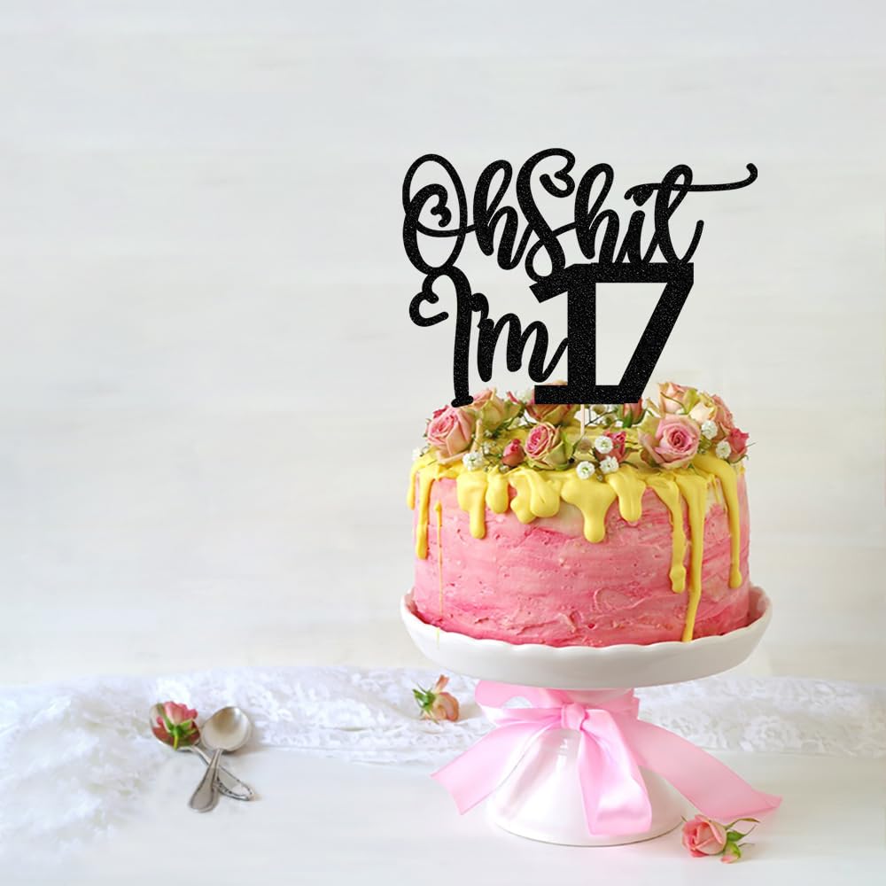 Black Flash Oh Shit I'M 17 Cake Topper, Happy 17Th Birthday/Cheers To 17 Years/Sweet 17, Funny 17Th Birthday Party Decorations S