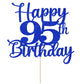 Kaoenla 95th Birthday Cake Topper, Blue, Cheers to 95 Years, Model DDY-695-13-706-75