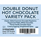 Double Donut Coffee Flavored Hot Chocolate Packets Variety Pack  9 Count Includes Classic  Chocolate Raspberry  Salted Caramel  Peppermint  Eggnog & Gingerbread