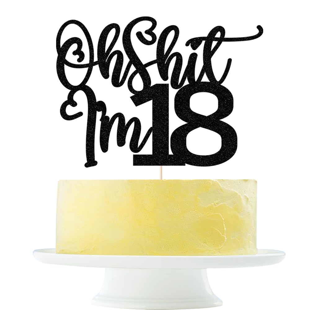 Black flash Oh Shit I'm 18 Cake Topper, Happy 18th Birthday/Cheers to 18 Years/Sweet 18, Funny 18th Birthday Party Decorations S