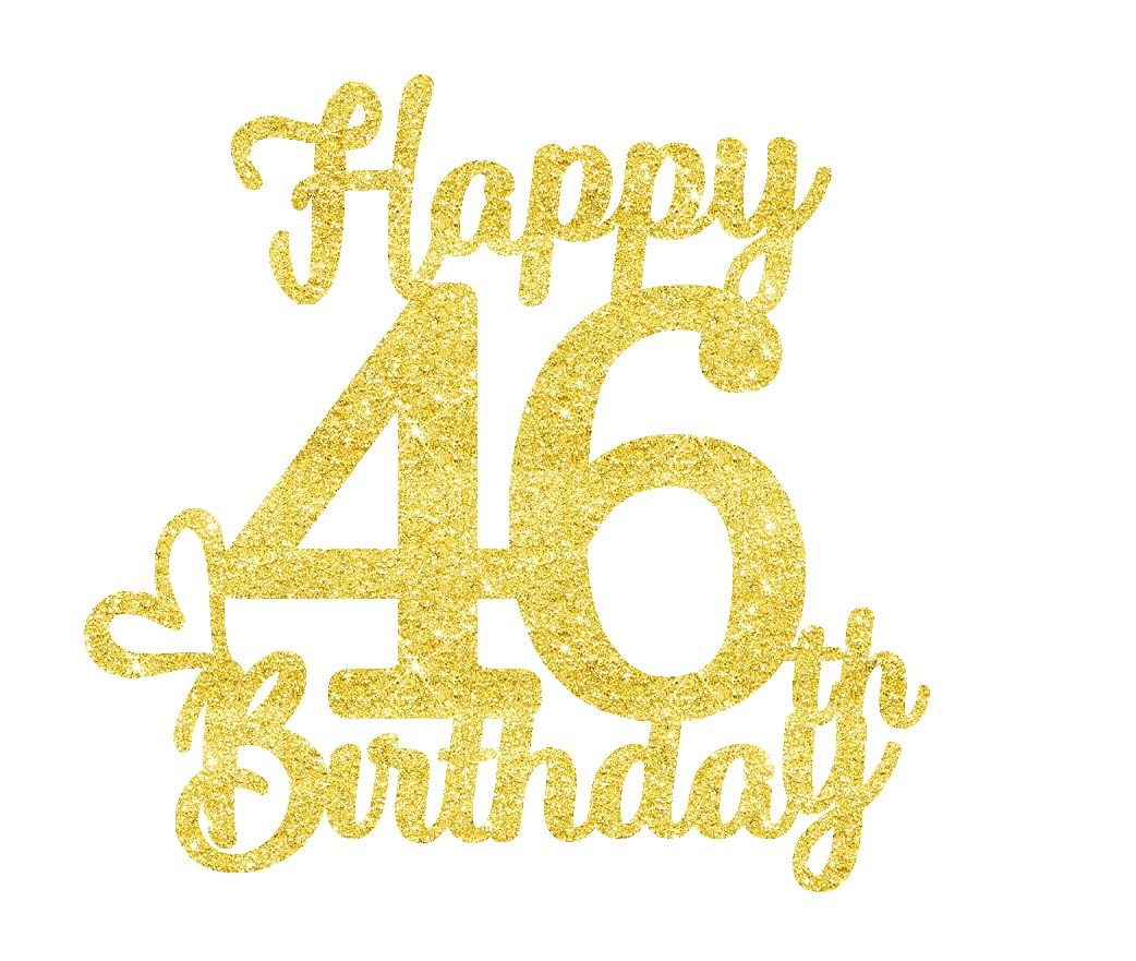 46 Birthday Cake Toppers-Gold Glitter, 46Th Cake Topper For Men,46 Cake Topper For Women, 46Th Birthday Decorations,46Th Birthda