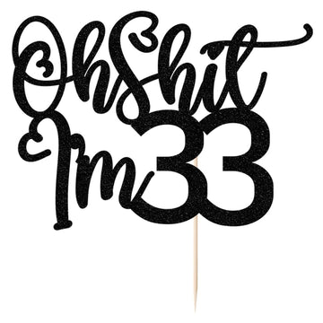 Black Flash Oh Shit I'M 33 Cake Topper, Happy 33Th Birthday/Cheers To 33 Years/Sweet 33, Funny 33Th Birthday Party Decorations S